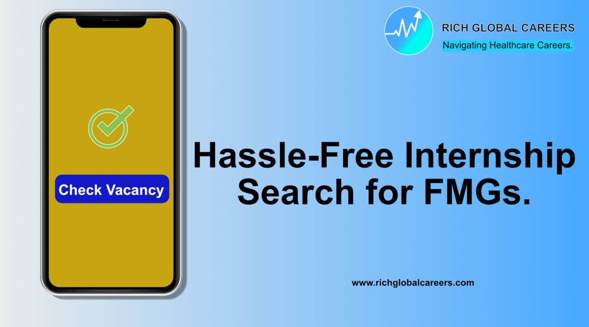 Hassle-Free Internship Search for FMGs.